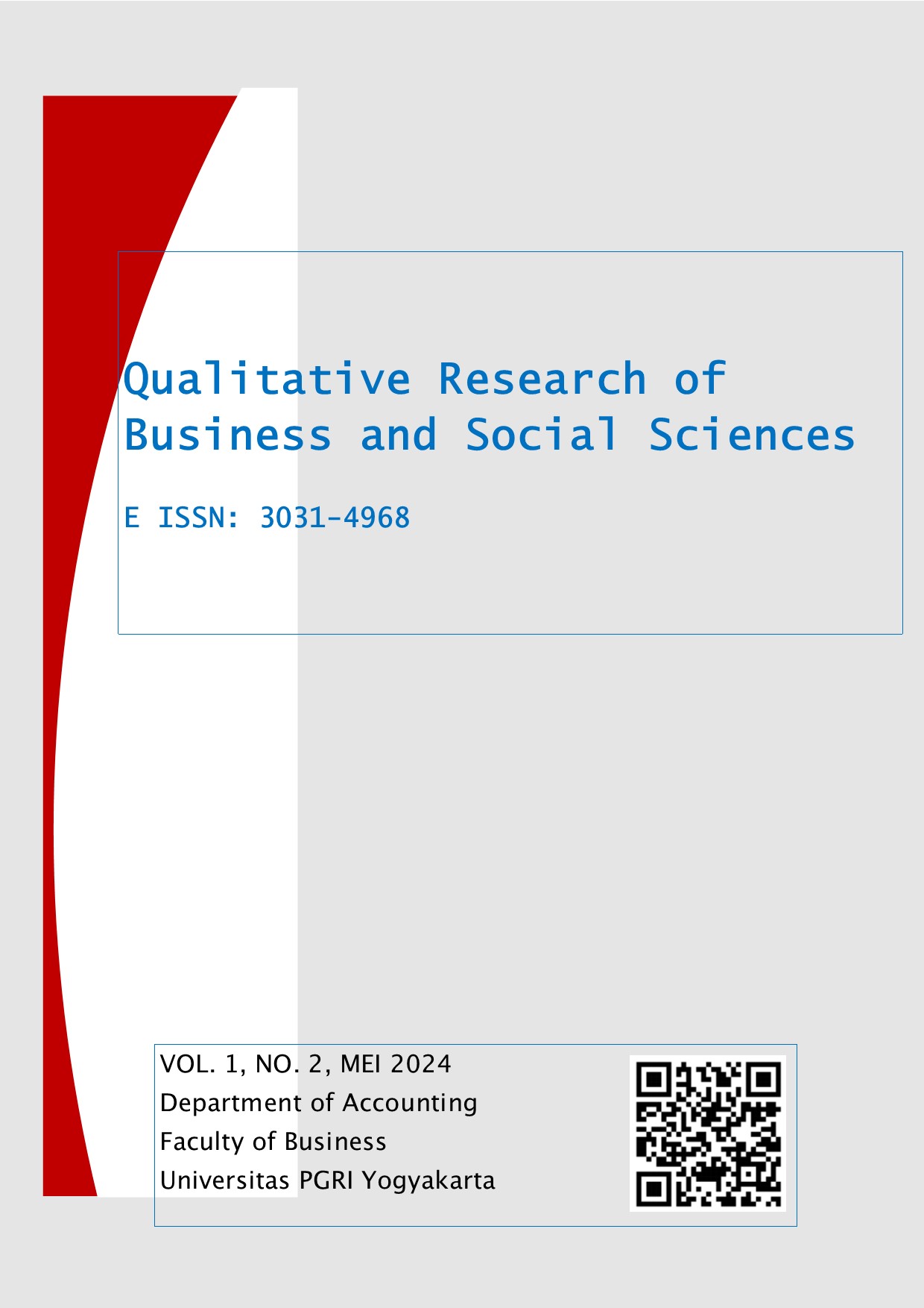 					View Vol. 1 No. 2 (2024): Qualitative Research of Business and Social Sciences
				